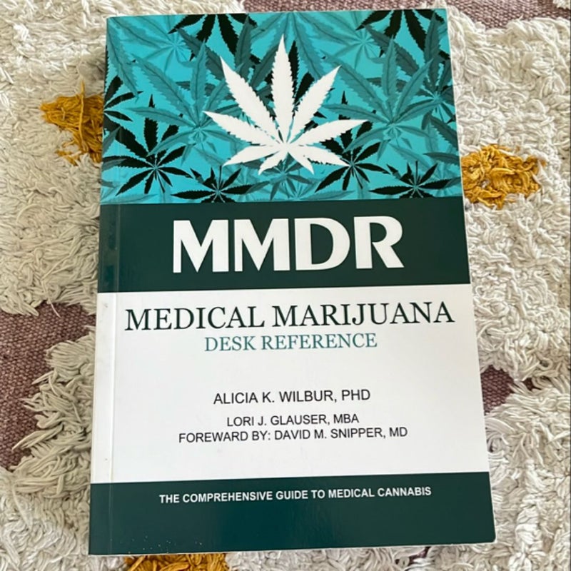 Medical Marijuana Desk Reference 