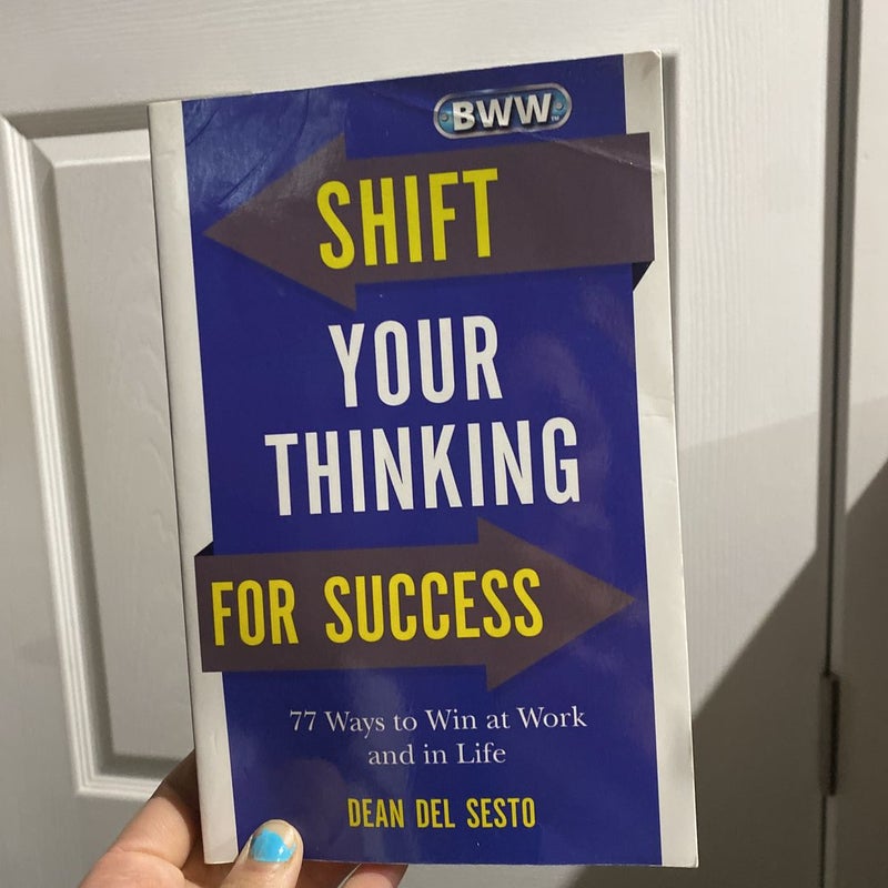 Shift Your Thinking For Success