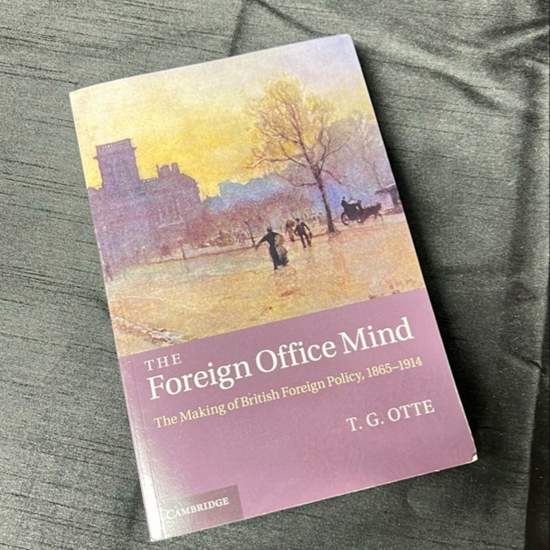 The Foreign Office Mind