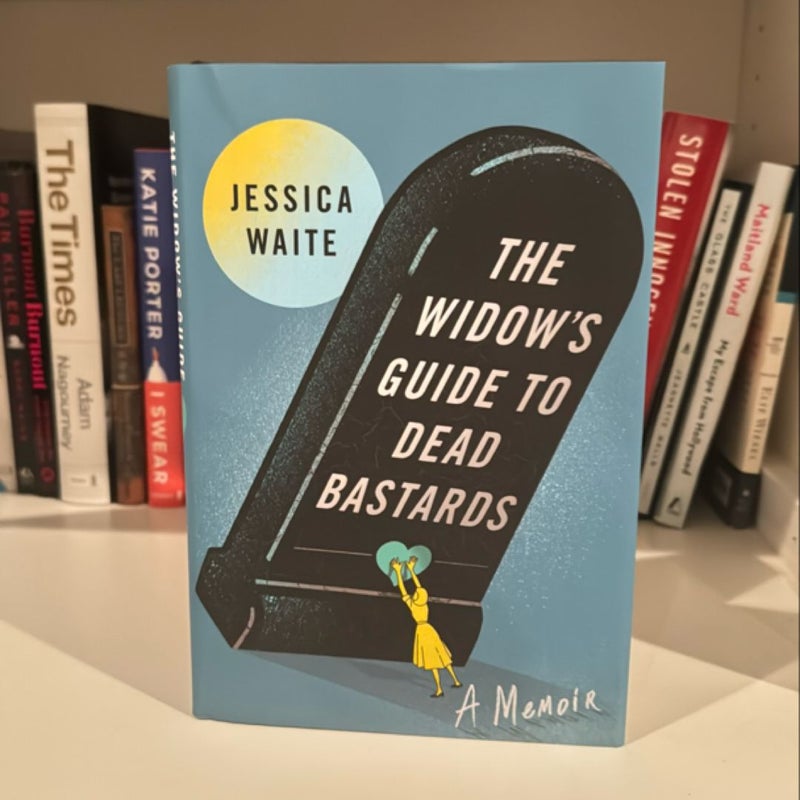 The Widow's Guide to Dead Bastards