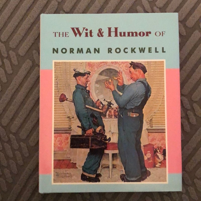 The Wit and Humor of Norman Rockwell