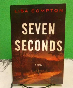Seven Seconds - Signed