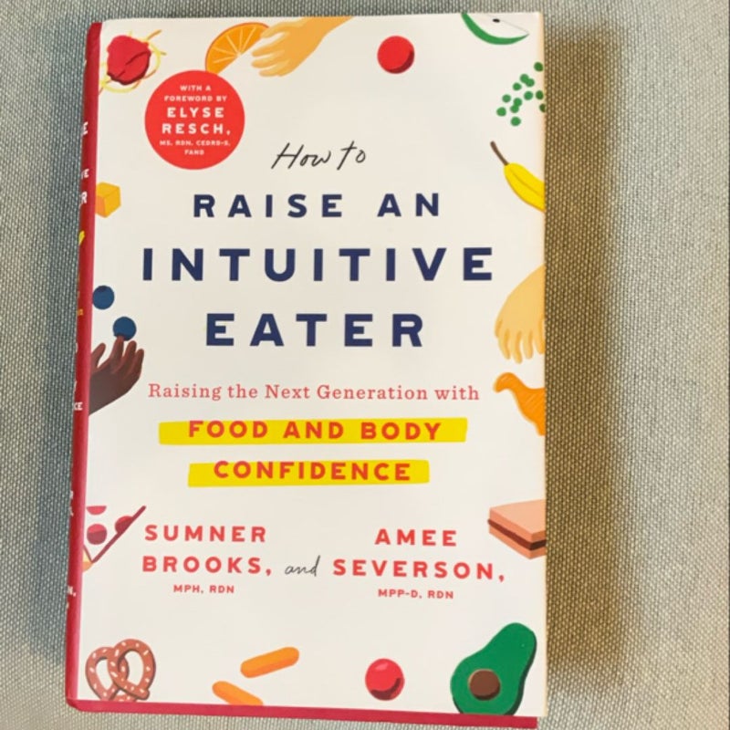 How to Raise an Intuitive Eater