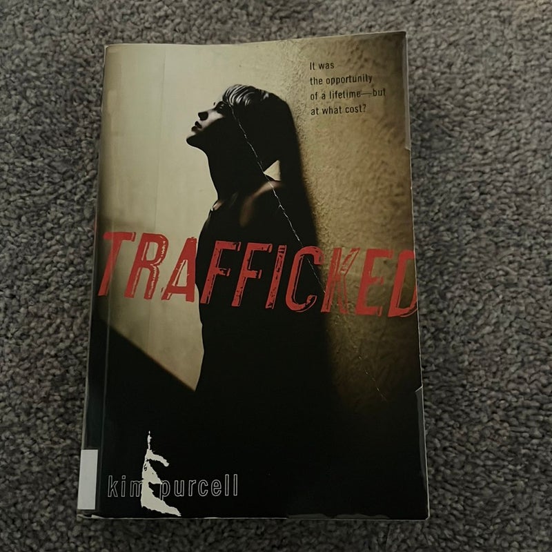 Trafficked