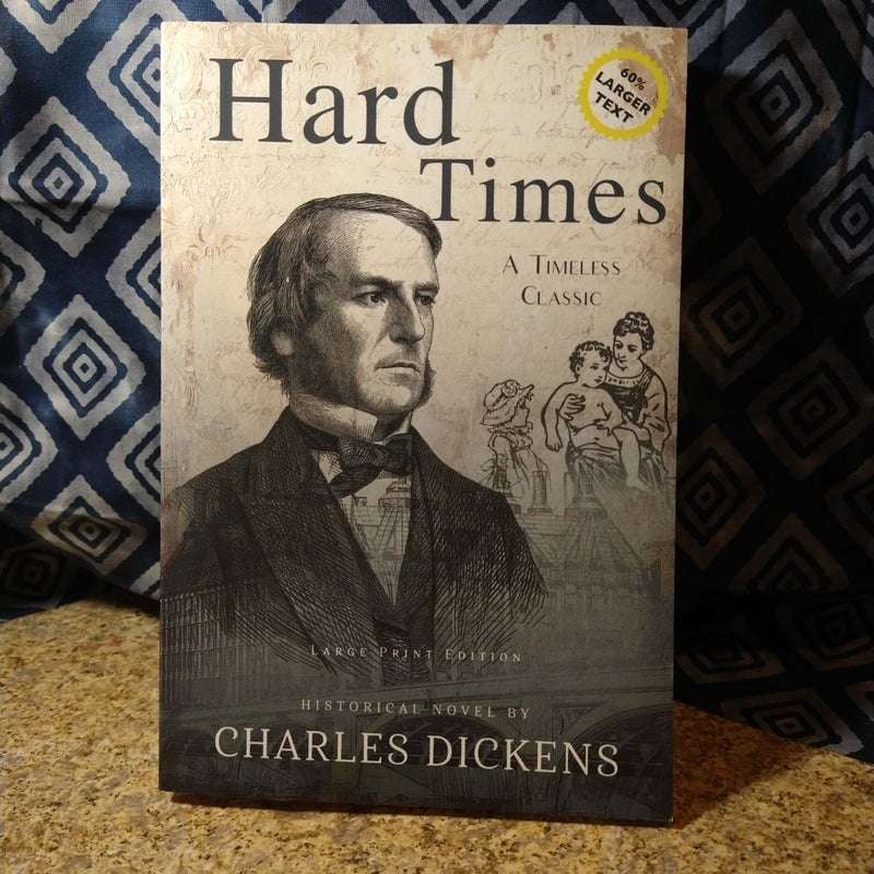 Hard Times (Annotated, LARGE PRINT)