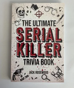 The Ultimate Serial Killer Trivia Book (free gift) 