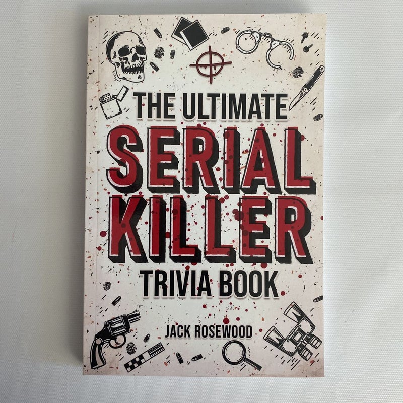 The Ultimate Serial Killer Trivia Book (free gift) 