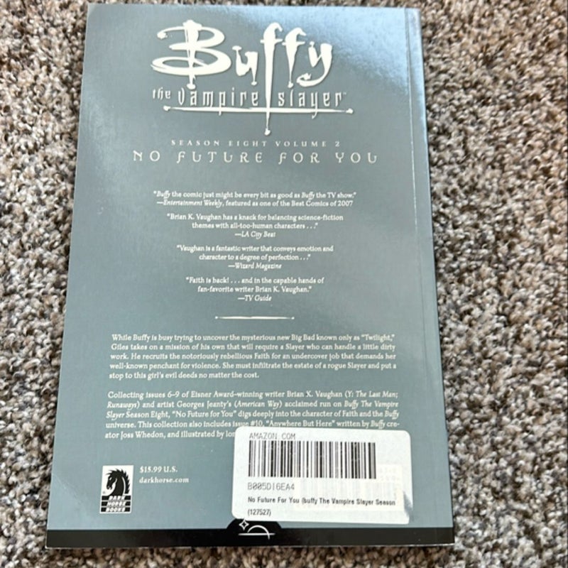 Buffy the Vampire Slayer Season 8 Volume 2: No Future for You