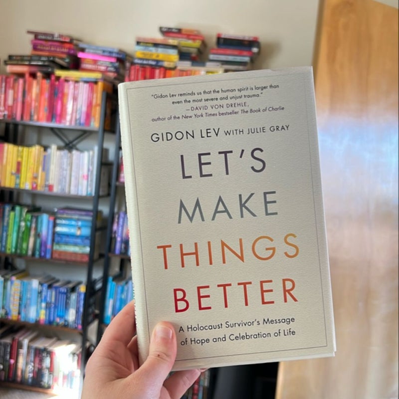 Let's Make Things Better