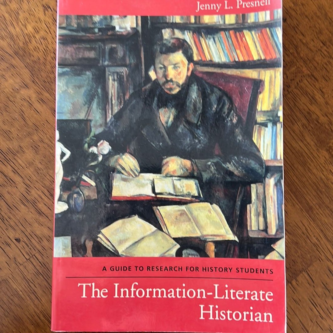 The Information-Literate Historian