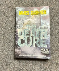 The Death Cure (Maze Runner, Book Three)