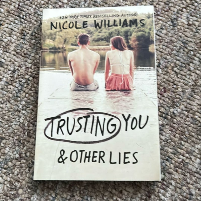 Trusting You and Other Lies