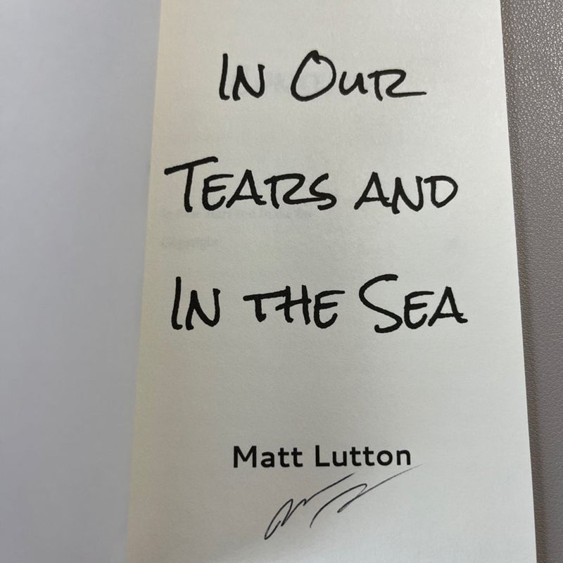 In our tears, in the sea - Signed Copy!