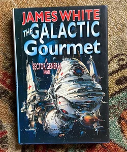 The Galactic Gourmet