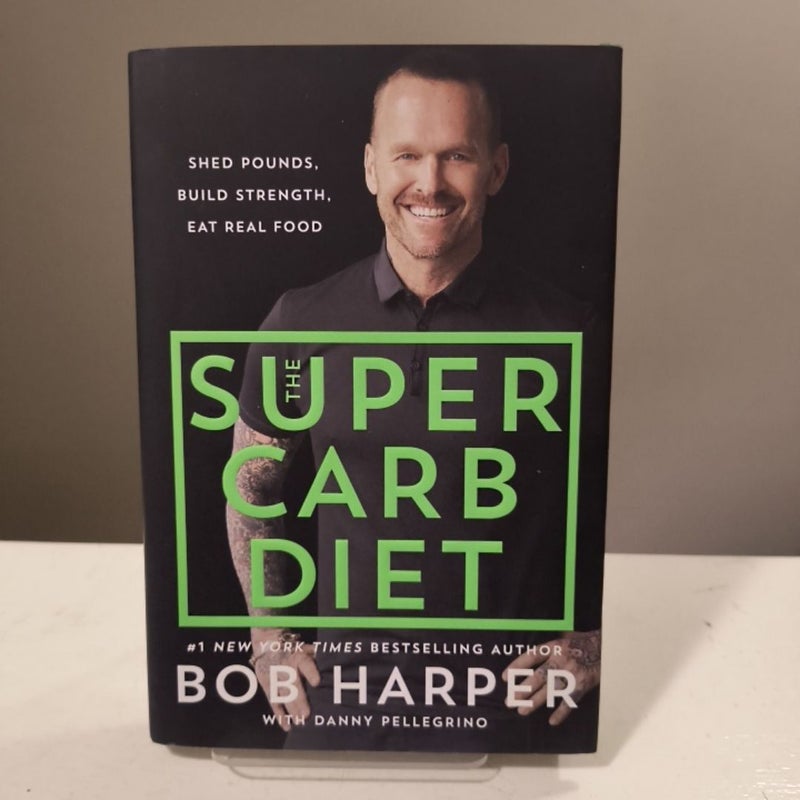 The Super Carb Diet