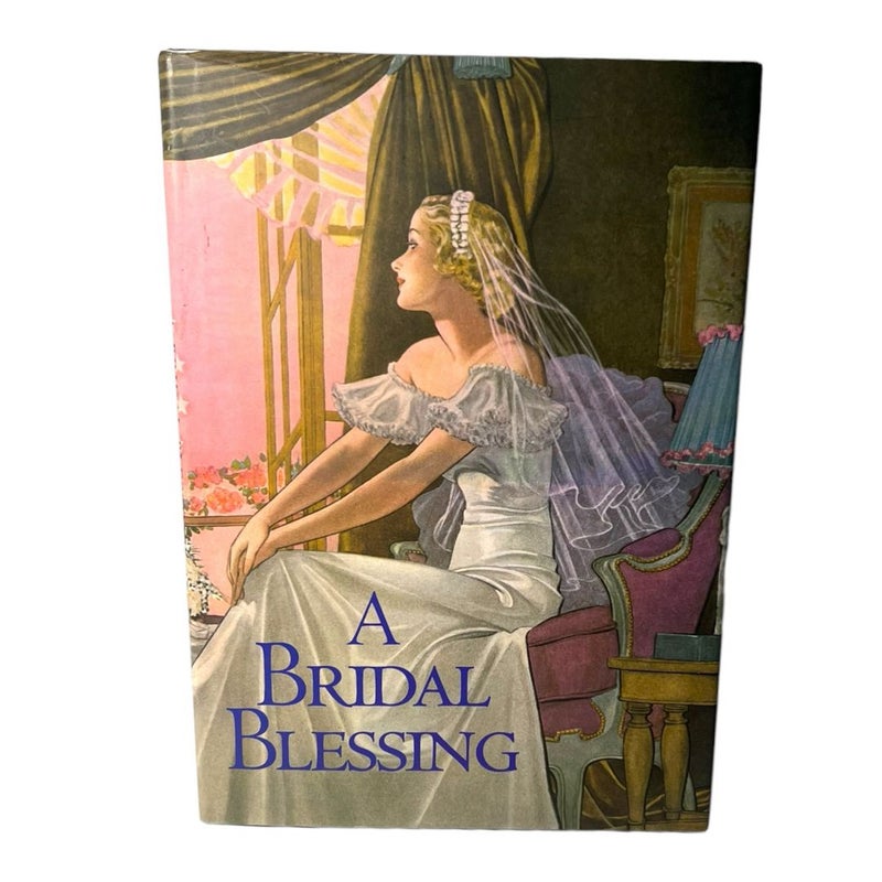 A Bridal Blessing