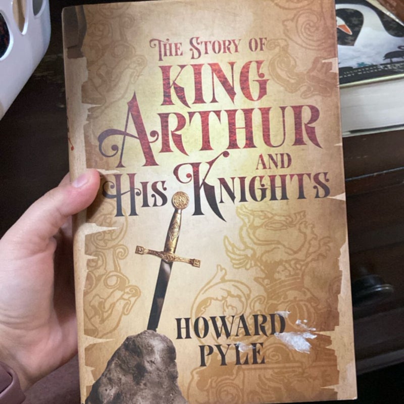 The Story of King Arthur and His Knights