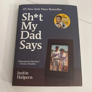 Sh*t My Dad Says