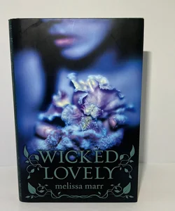 Wicked Lovely (Wicked Lovely Series, Book 1)
