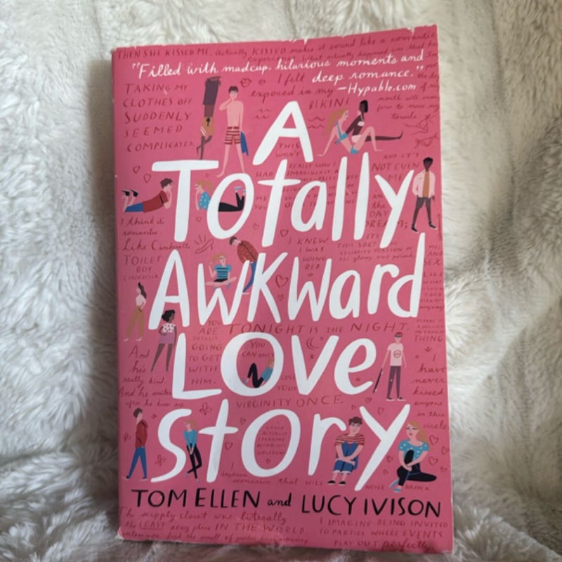 A Totally Awkward Love Story