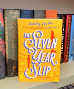 The Seven Year Slip