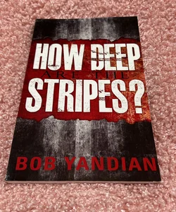 How Deep are the Stripes?