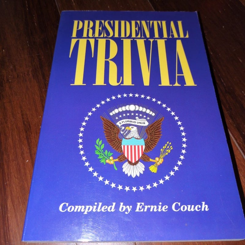 Presidential Trivia