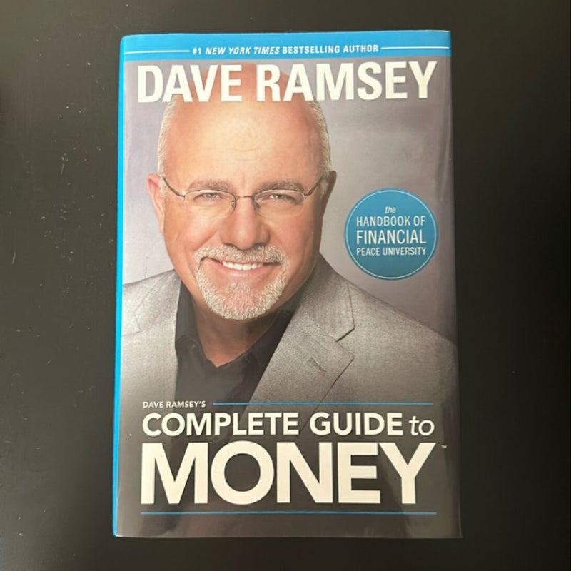 Dave Ramsey's Complete Guide to Money