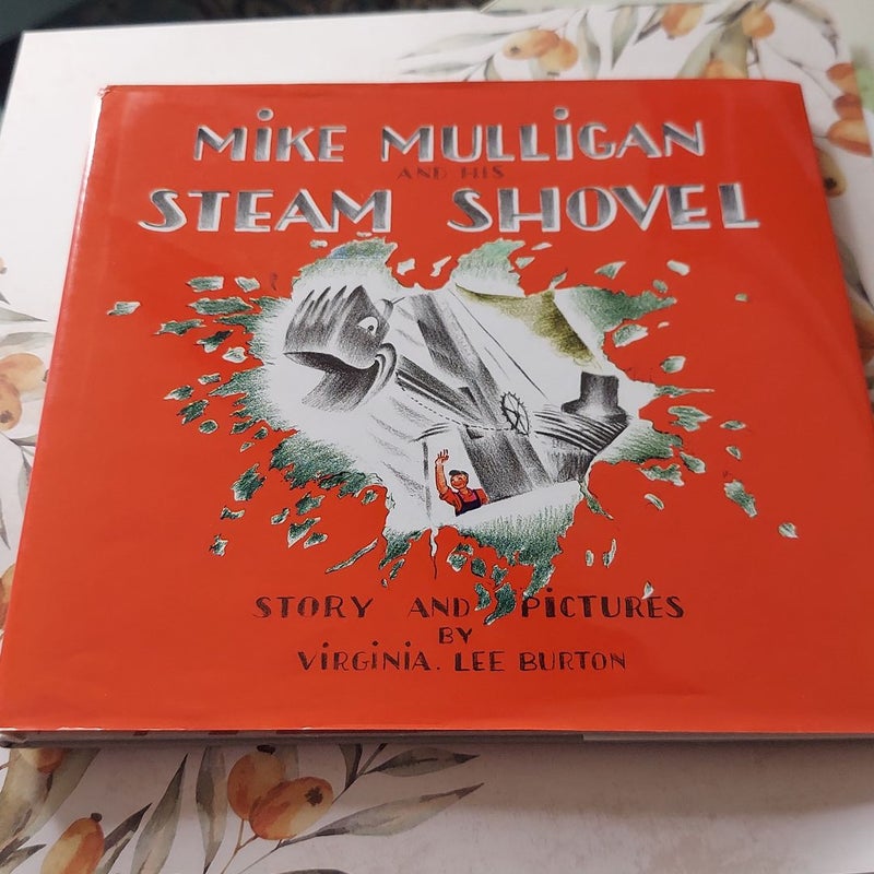Mike Mulligan and His Steam Shovel
