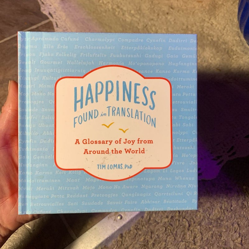 Happiness--Found in Translation