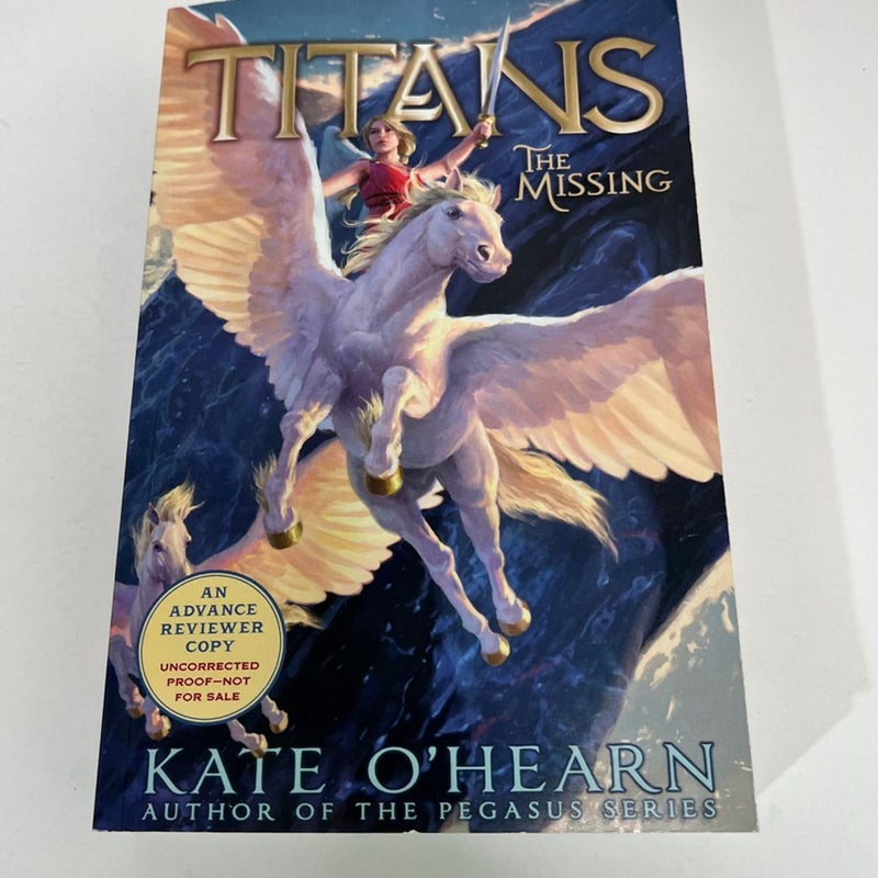 The Missing (Titans, Book 2) ARC