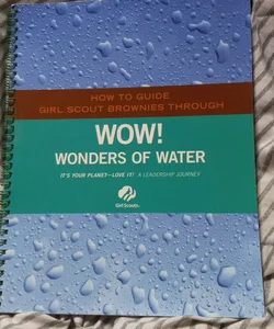 How to Guide Girl Scout Brownies Through Wow! Wonders of Water