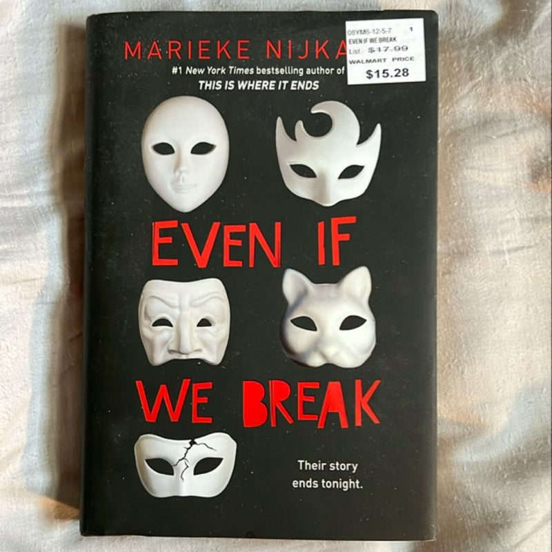 Even If We Break