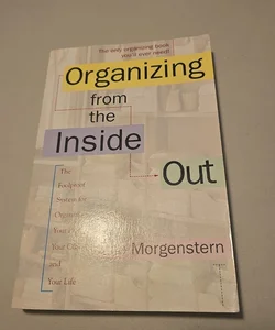 Organizing from the Inside Out