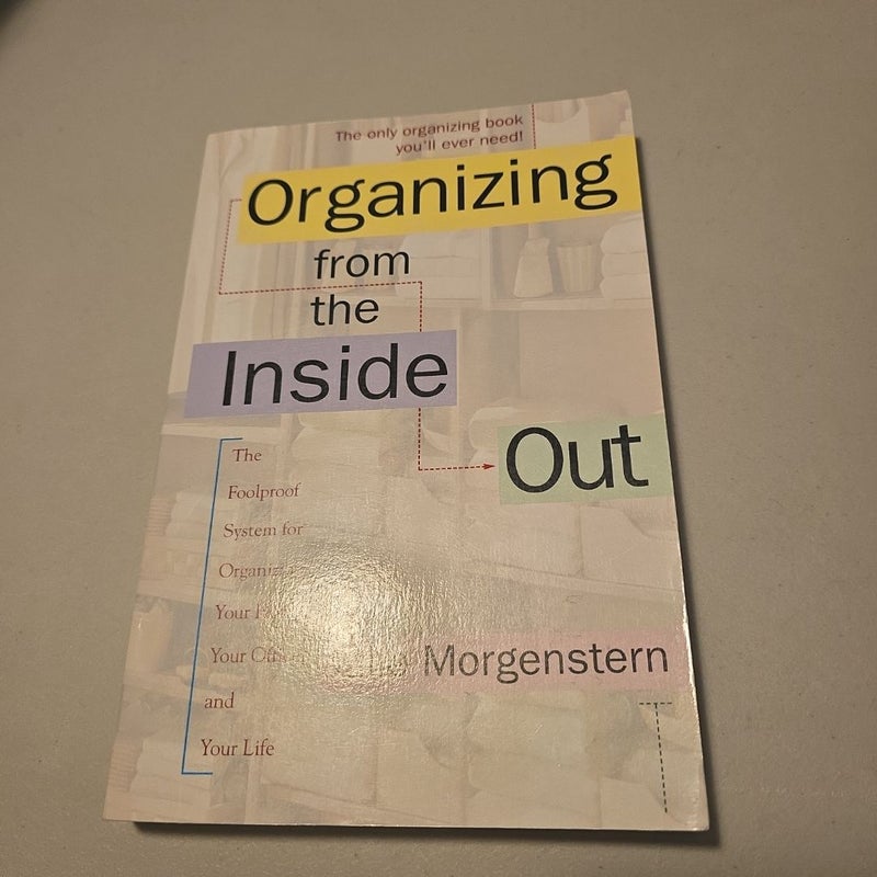 Organizing from the Inside Out