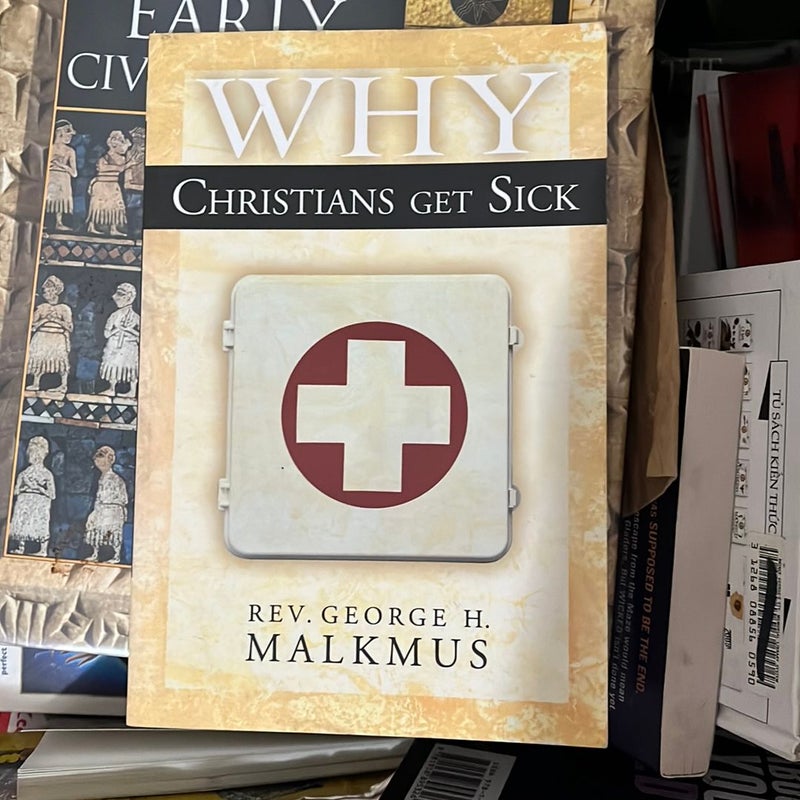 Why Christians Get Sick