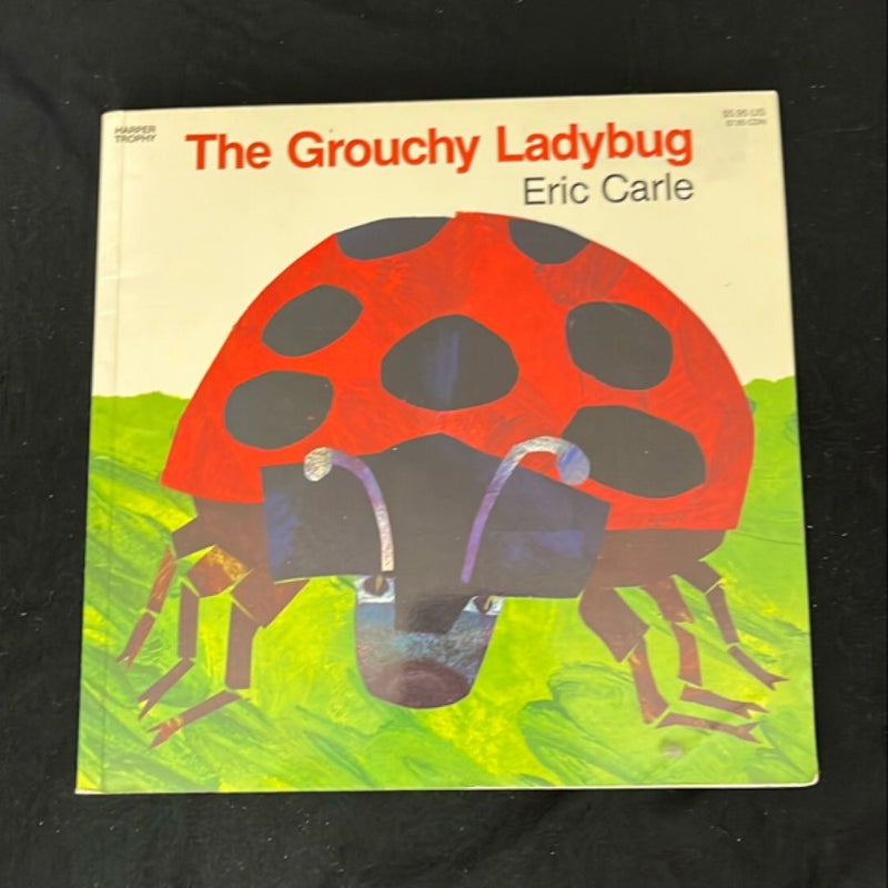 The Grouchy Ladybug