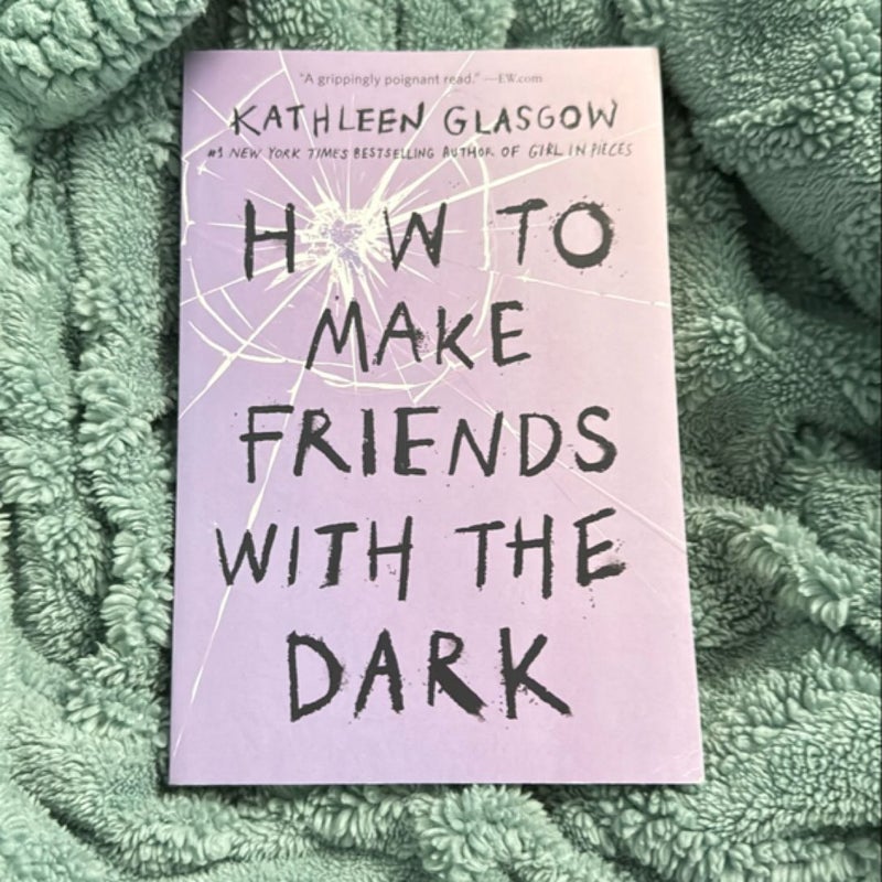 How to Make Friends with the Dark