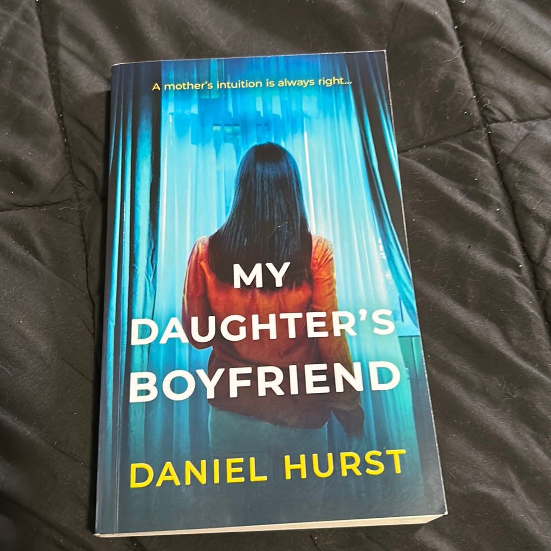 My daughter’s boyfriend by Daniel Hurst, Paperback Pangobooks