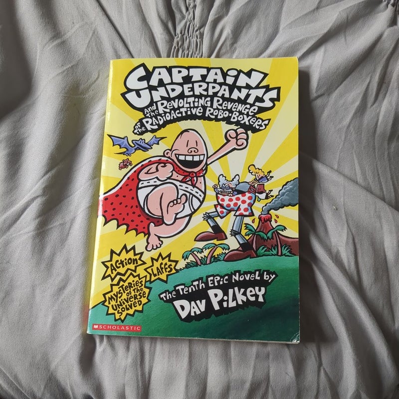 Captain underpants and the revolting revenge of the radioactive robo boxers