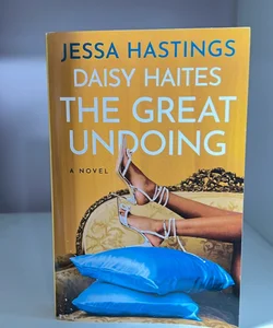 Daisy Haites: the Great Undoing