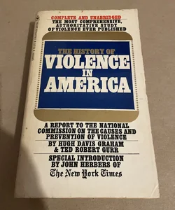 The History of Violence in America