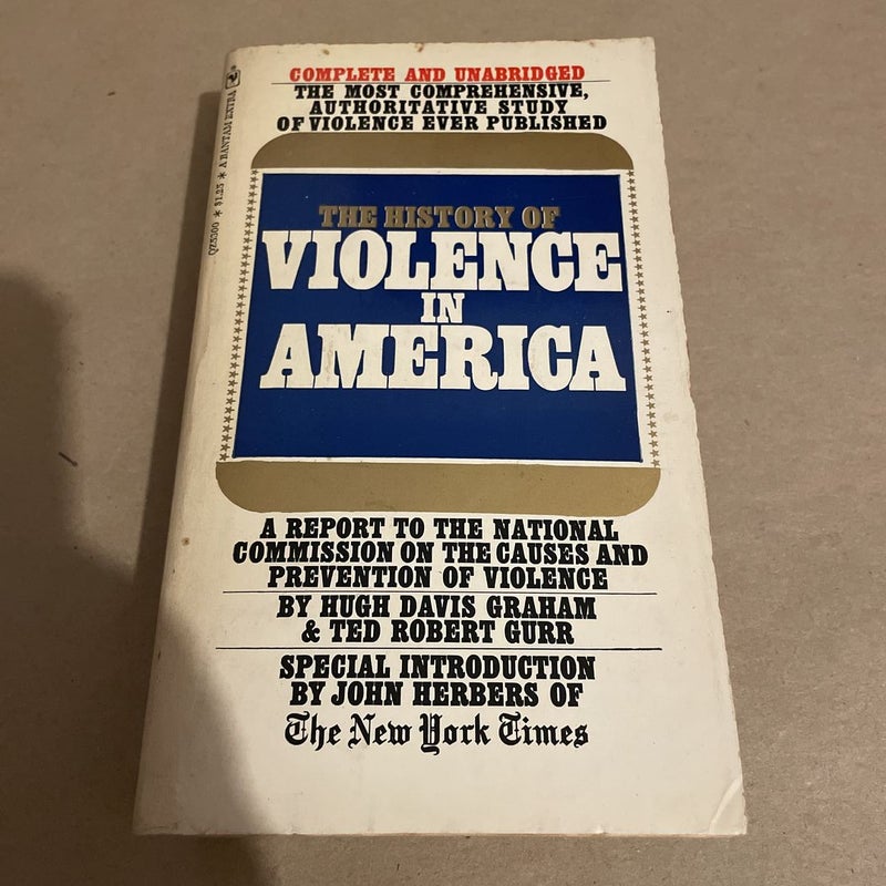 The History of Violence in America