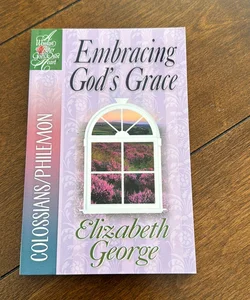 Embracing God's Grace