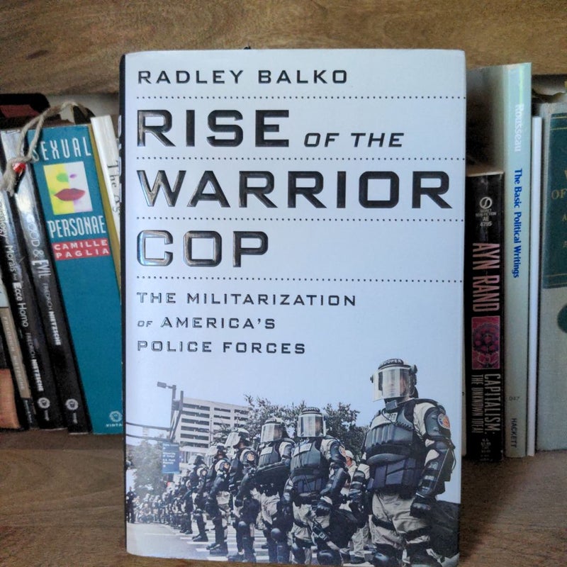 Rise of the Warrior Cop