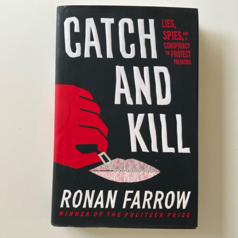 Catch and Kill