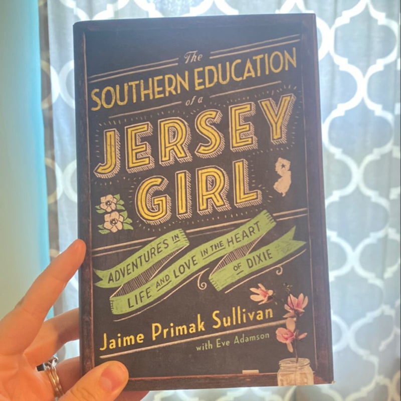 The Southern Education of a Jersey Girl