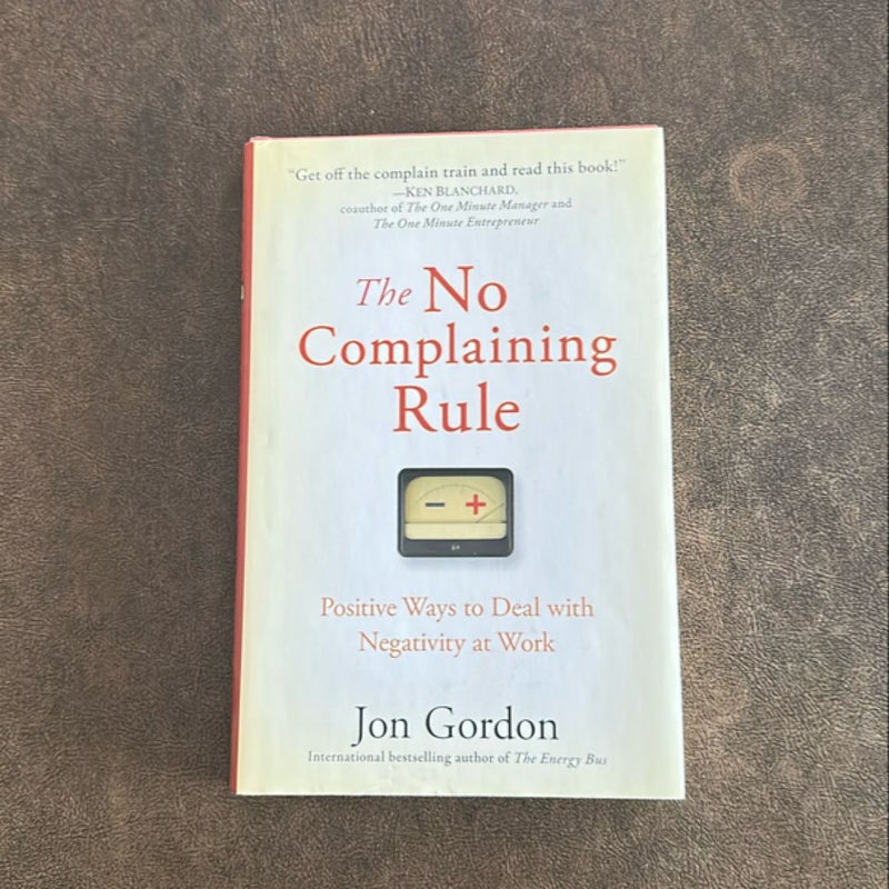 The No Complaining Rule