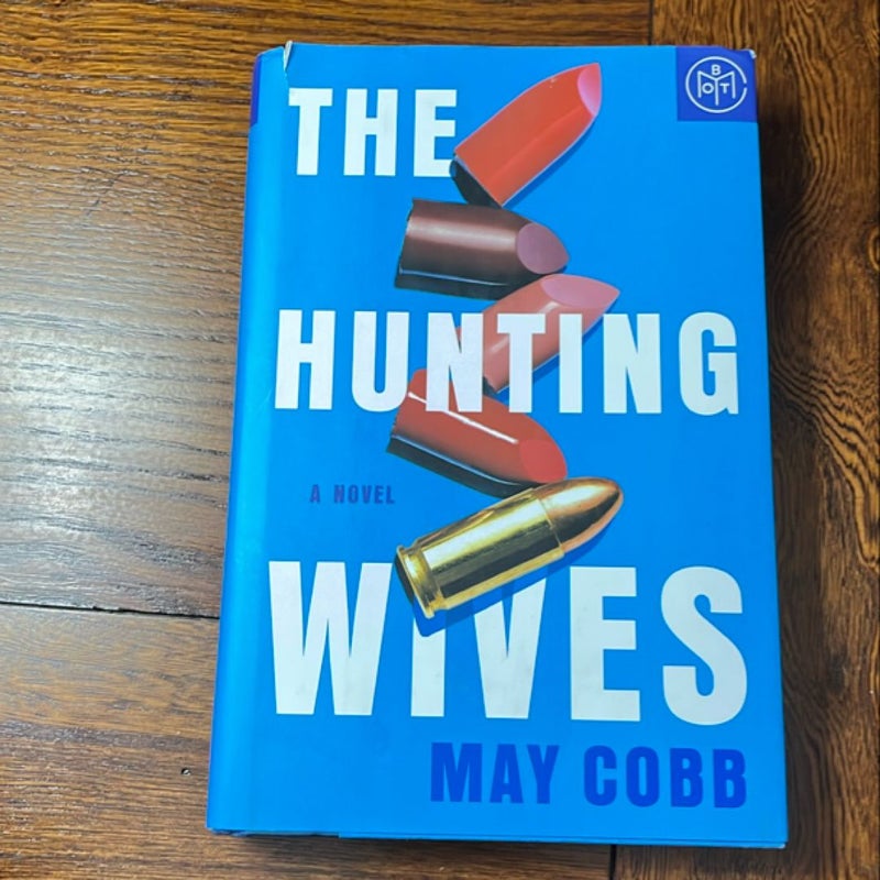 The Hunting Wives