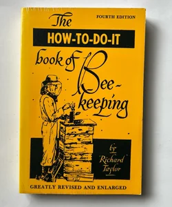 The How-to-Do-it Book of Beekeeping